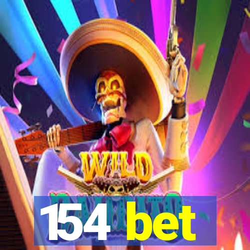 154 bet